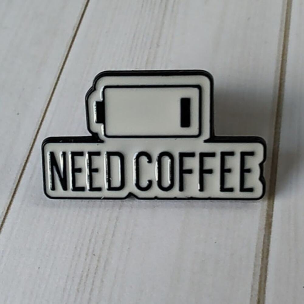 Funny Coffee Pin Low Battery, Need Coffee, Humor Lapel Hat Badge